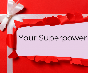 Your Superpower